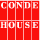 CONDE HOUSE