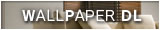 壁紙ダウンロード >>